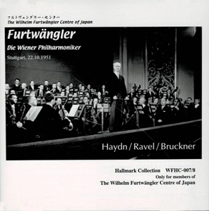 WILHELM FURTWANGLER / ヴィルヘルム・フルトヴェングラー / ハイドン: 交響曲第88番/ブルックナー: 交響曲第4番、他