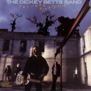 DICKEY BETTS / ディッキー・ベッツ / PATTERN DISRUPTIVE
