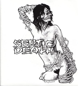 SEPTIC DEATH / セプティックデス / SWEAT OF A NIGHTMARE