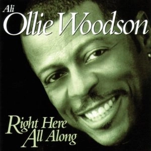 ALI OLLIE WOODSON / アリ・オリー・ウッドソン / ライトヒアオールアロング