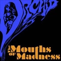 ORCHID (METAL) / オーキッド / THE MOUTHS OF MADNESS<LIMITED EDITION>