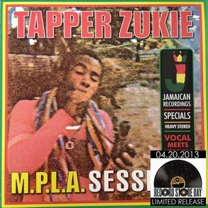 TAPPER ZUKIE / タッパ・ズーキー / M.P.L.A. SESSIONS