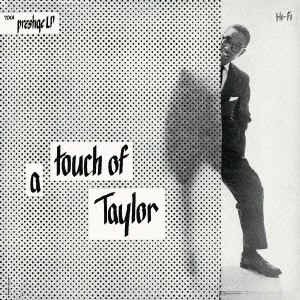 BILLY TAYLOR / ビリー・テイラー / ア・タッチ・オブ・テイラー / A Touch Of Taylor