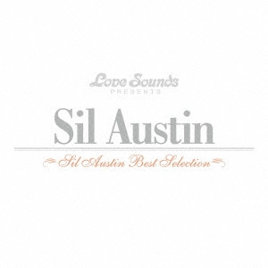 SIL AUSTIN / シル・オースチン / SIL AUSTIN BEST SELECTION / シル・オースチン~ベスト・セレクション