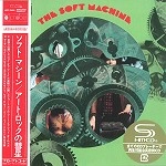 SOFT MACHINE / ソフト・マシーン / THE SOFT MACHINE / アート･ロックの彗星（紙ジャケット SHM-CD）