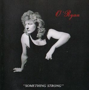O'RYAN / オライアン / SOMETHING STRONG