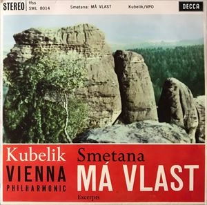 RAFAEL KUBELIK / ラファエル・クーベリック / SMETANA: MA VLAST EXCERPTS (MOLDAU / FROM BOHEMIA'S WOODS AND FIELDS)