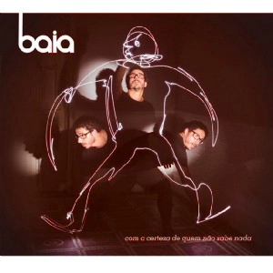 MAURICIO BAIA / マウリシオ・バイーア / COM A CERTEZA DE QUEM NAO SABE NADA  