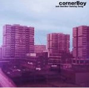 CORNERBOY / JUST ANOTHER SUNDAY SONG