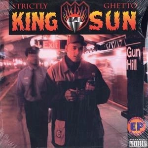 KING SUN / STRICTLY GHETTO