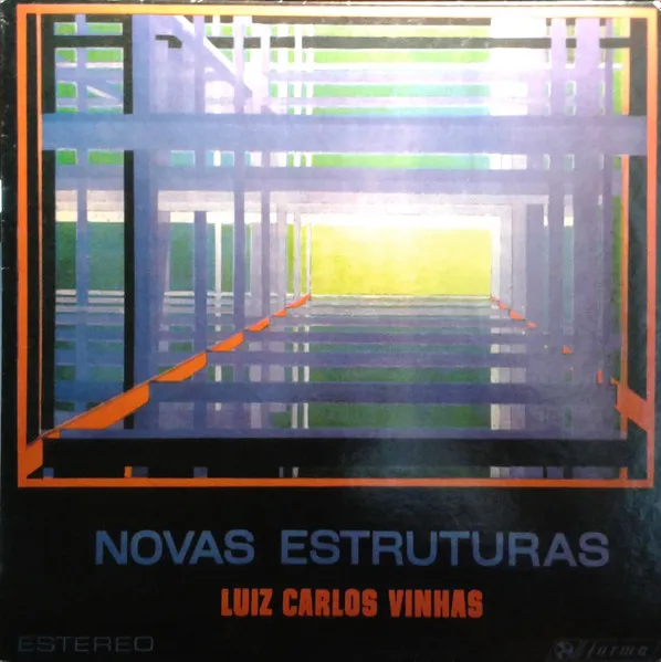 LUIZ CARLOS VINHAS / ルイス・カルロス・ヴィーニャス / NOVAS ESTRUTURAS