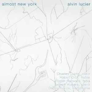 ALVIN LUCIER / アルヴィン・ルシェ / ALMOST NEW YORK / ALMOST NEW YORK 
