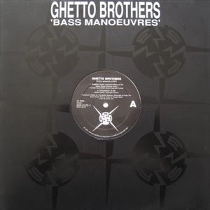 GHETTO BROTHERS / ゲットー・ブラザーズ / BASS MANOEUVRES