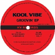 KOOL VIBE / GROOVIN' EP