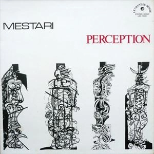 PERCEPTION / MESTARI