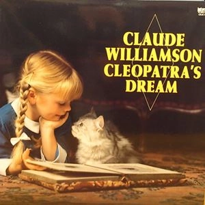 CLAUDE WILLIAMSON / クロード・ウィリアムソン / クレオパトラの夢