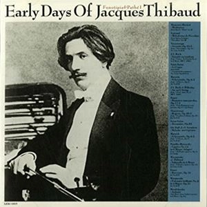 JACQUES THIBAUD / ジャック・ティボー / 若き日のジャック･ティボー1（フォノティピア & パテ名演集I）
