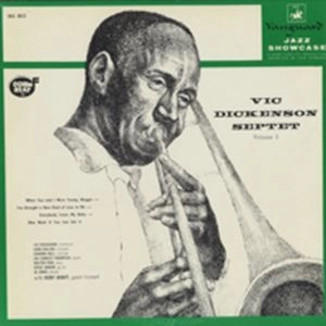 VIC DICKENSON / ヴィック・ディッケンソン / ビック･ディッケンソン･セプテットVOL.3
