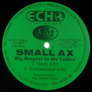 SMALL AX / BIG RESPECT TO THE LADIES / HARDCORE LOVIN'