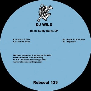 DJ WILD / DJワイルド / BACK TO THE RULES EP