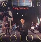 WILLIE COLON / ウィリー・コローン / エスペシアル Ｎｏ．５ / ESPECIAL NO5