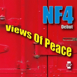 NF4 / ビュー・オブ・ピース / VIEWS OF PEACE