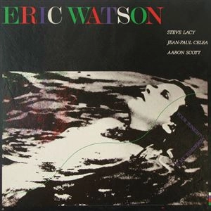 ERIC WATSON / エリック・ワトソン / YOUR TONIGHT IS MY TOMORROW