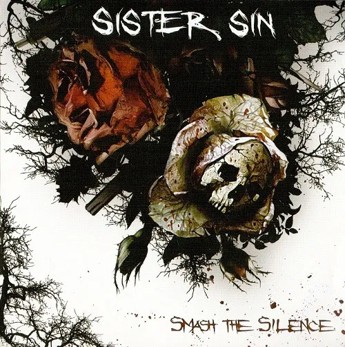 SISTER SIN / SMASH THE SILENCE
