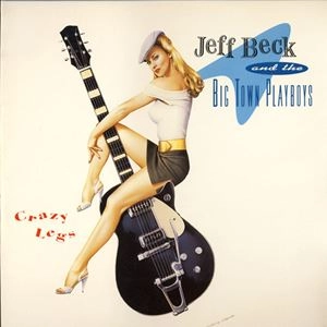 JEFF BECK / ジェフ・ベック / CRAZY LEGS
