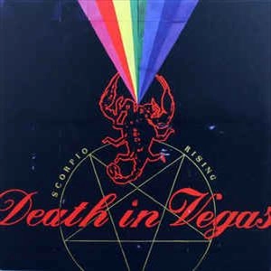 DEATH IN VEGAS / デス・イン・ヴェガス / SCORPIO RISING