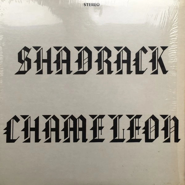 SHADRACK CHAMELEON / SHADRACK CHAMELEON