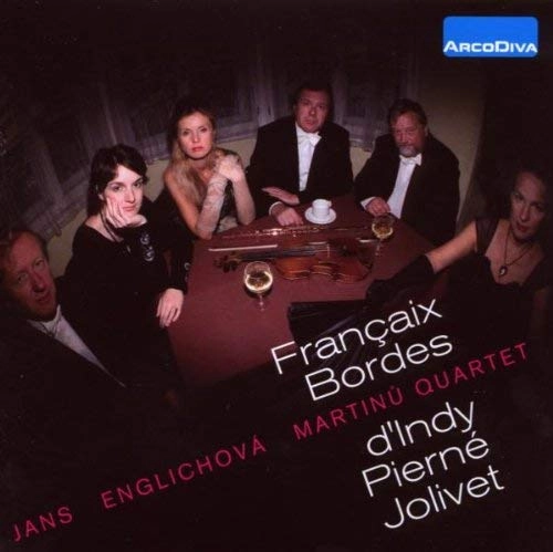 MARTINU QUARTET / マルチヌー四重奏団 / BORDES/D'INDY/PIERNE/JOLIVET/FRANCAIX 