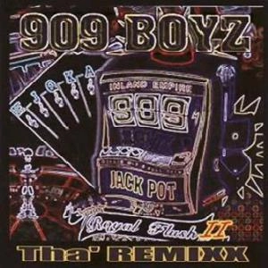 909 BOYZ / ROYAL FLUSH 2