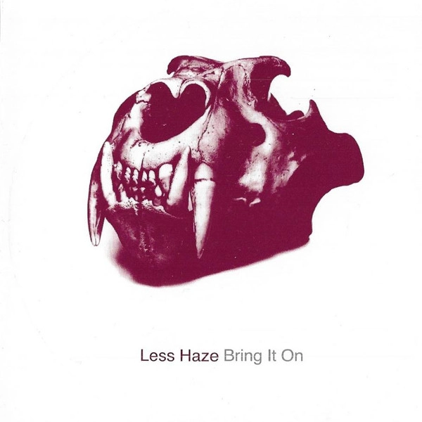 LESS HAZE / レスヘイゼ / BRING IT ON