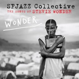 SFJAZZ COLLECTIVE / SFジャズ・コレクティヴ / SONGS OF STEVIE WONDER(STUDIO RECORDING)