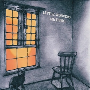 LITTLE WONDERS / リトル・ワンダーズ / 4TH DEMO / 4TH  デモ