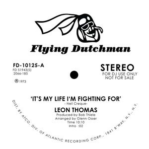 LEON THOMAS / レオン・トーマス / IT'S MY LIFE I'M FIGHTING FOR / SHAPE YOUR MIND TO DIE