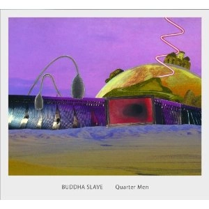 BUDDHA SLAVE / ヌッダ・スレイブ / QUARTER MEN