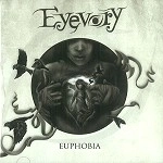 EYEVORY / EUPHOBIA
