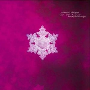 VALENTINO KANZYANI / ＬＯＶＥ　＆　ＧＲＡＴＩＴＵＤＥ