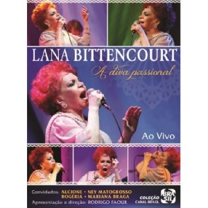 LANA BITTENCOURT / ラナ・ビテンクール / A DIVA PASSIONAL-AO VIVO / DIVA PASSIONAL AO VIVO