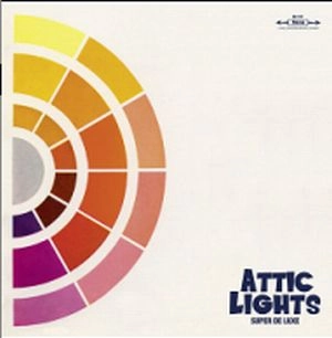 ATTIC LIGHTS / アティック・ライツ / スーパー・デラックス