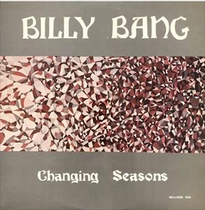 BILY BANG / CHANGING SEASONS