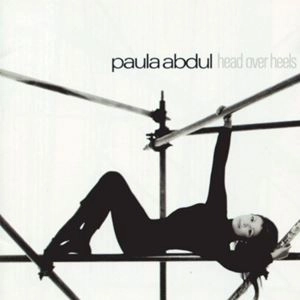 PAULA ABDUL / HEAD OVER HEELS