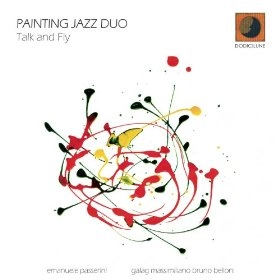 PAINTING JAZZ DUO / Talk and Fly