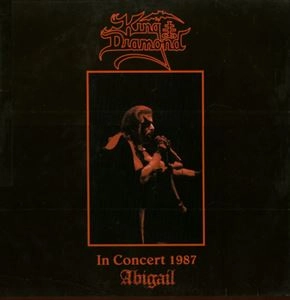 KING DIAMOND / キング・ダイアモンド / IN CONCERT 1987 ABIGAIL