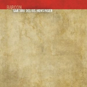 SARTORI/DELIUS/HONSINGE / Baboon