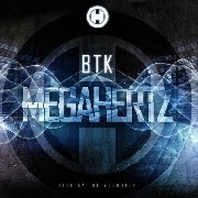 BTK / MEGAHERTZ