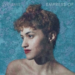 EMPRESS OF / SYSTEMS EP