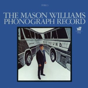 MASON WILLIAMS / メイソン・ウィリアムズ / THE MASON WILLIAMS PHONOGRAPH RECORD